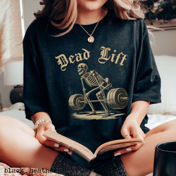 Skeleton Gym Shirt, Dead Lift Workout Tee, Muscle Mommy, Women's Deadlifting, Ladies Fitness, Weightlifting, Oversized Pump Cover, Halloween