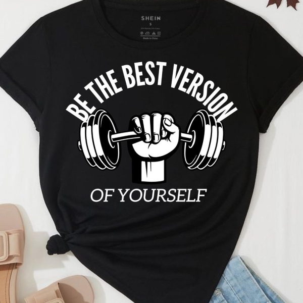 Be the Best Version of Yourself T'shirt,Women's Gym Sweatshirt, Workout Shirts For Women, Cute Fitness Shirts, Gym Gifts For Women